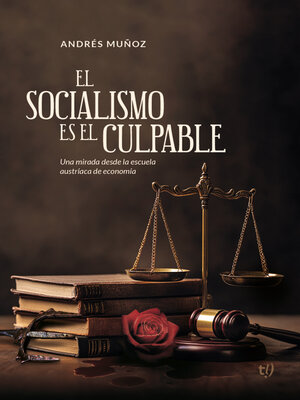 cover image of El socialismo es el culpable